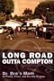 Long Road Outta Compton: Dr. Dre's Mom on Family, Fame and Terrible Tragedy