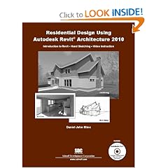 Residential Design Using Revit Architecture 2010