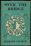 Over the Bridge, an Essay in Autobiography