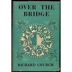 Over The Bridge, An Essay in Autobiography,