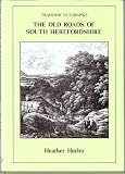 The old roads of South Herefordshire : trackway to turnpike