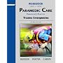 Paramedic Care: Principles & Practice: Trauma Emergencies 2nd edition workbook (v. 4)