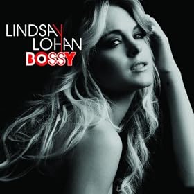 Lindsay Lohan New Album Bossy