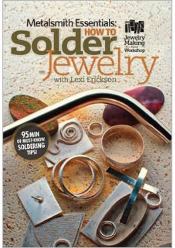 Metalsmith Essentials - How To Solder Jewelry
