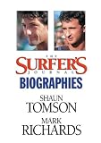 The Surfer's Journal - Biographies Vol 2 - Tomson/Richards