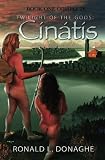 Twilight of the Gods: Cin&aacute;tis (Book One Complete)