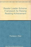 The reader-leader scheme : a framework for raising reading achievement