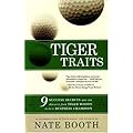 Tiger Traits: 9 Success Secrets You Can Discover From Tiger Woods to Be a Business Champion book cover