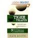 Tiger Traits: 9 Success Secrets You Can Discover From Tiger Woods to Be a Business Champion