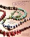 Create Jewelry: Glass: Brilliant Designs to Make and Wear (Create Jewelry series)