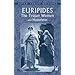 The Trojan Women and Hippolytus (Dover Thrift Editions)