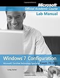 Windows 7 configuration : lab manual