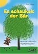 Es schaukelt der B�r: Mit Schwung�bungen, Bastelarbeiten und Bewegungsspielen in Klasse 1 gezielt die Feinmotorik f�rdern: Mit Schwung�bungen, ... in ... in Klasse 1 gezielt die Feinmototrik f�rdern