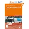 Nutzfahrzeugtechnik: Grundlagen, Systeme, Komponenten (ATZ/MTZ-Fachbuch) Nutzfahrzeugtechnik: Grundlagen, Systeme, Komponenten (ATZ/MTZ-Fachbuch)