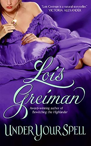 Under Your Spell (Witches of Mayfair, Book 1) by Lois Greiman (2008-05-27)