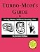 Turbo-Mom's Guide to Saving Money Without Wasting Time