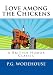 Love Among The Chickens: A British Humor Classic
