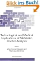 Technological and Medical Implications of Metabolic Control Analysis: Proceedings of the NATO Advanced Research Workshop, Visegard, Hungary, 10-16 ... Science Partnership Subseries: 3 (closed))
