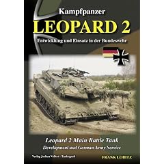 Kampfpanzer Leopard 2: Entwicklung und Einsatz in der Bundeswehr. Dt. /Engl.