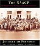 The Naacp: An Organization Working to End Discrimination (Journey to Freedom) The Naacp: An Organization Working to End Discrimination (Journey to Freedom)