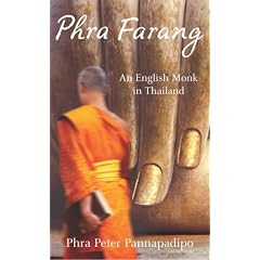 Phra Farang: An English Monk in Thailand
