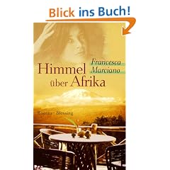 Himmel �ber Afrika: Roman