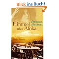 Himmel �ber Afrika: Roman