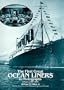 The First Great Ocean Liners in Photographs: 193 Views, 1897-1927