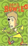 David Bowie de A � Z par Dermoncourt