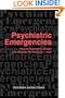 Psychiatric Emergencies