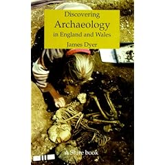 Archaeology in England and Wales (Discovering) (Discovering)