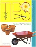 Tips for the lazy gardener