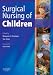 The Surgical Nursing of Children