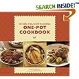 The Really, Truly, Honest-to-Goodness One-Pot Cookbook