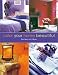 Color Your Home Beautiful: Ideas and Solutions