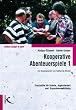 Kooperative Abenteuerspiele, Bd.1: Eine Praxishilfe f�r Schule, Jugendarbeit und Erwachsenenbildung