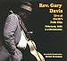 Rev gary davis, Live at gerdes folk city 1962