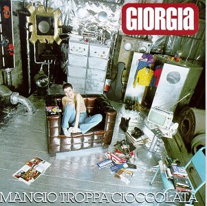 Giorgia - Mangio Troppa Cioccolata - Zortam Music Giorgia - Mangio Troppa Cioccolata - Zortam Music