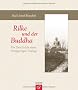 Rilke und der Buddha: Die Geschichte eines einzigartigen Dialogs