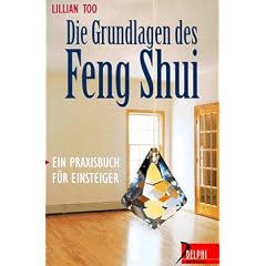 Die Grundlagen des Feng Shui