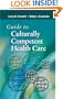 Guide to Culturally Competent Health Care