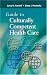 Guide To Culturally Competent Health Care by Larry D. Purnell ISBN 0803611633