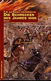 Die Schrecken des Jahres 1000, 3 Bde., Bd.1: BD 1