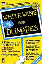 White Wine For Dummies
