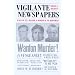 Vigilante Newspapers: A Tale of Sex, Religion, And Murder in the Northwest