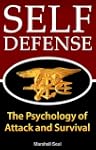 Self Defense: The Psychology of Attac...