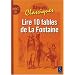 Lire 10 fables de La Fontaine CM