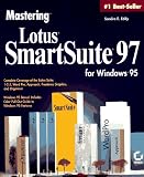 Mastering Lotus Smartsuite 97 for Windows 95
