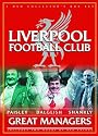Liverpool Football Club - Great Managers - Shankly, Paisley, Dalglish [DVD]