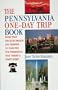 The Pennsylvania One-Day Trip Book